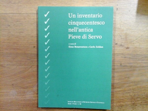 Un inventario cinquecentesco antica Pieve di Servo