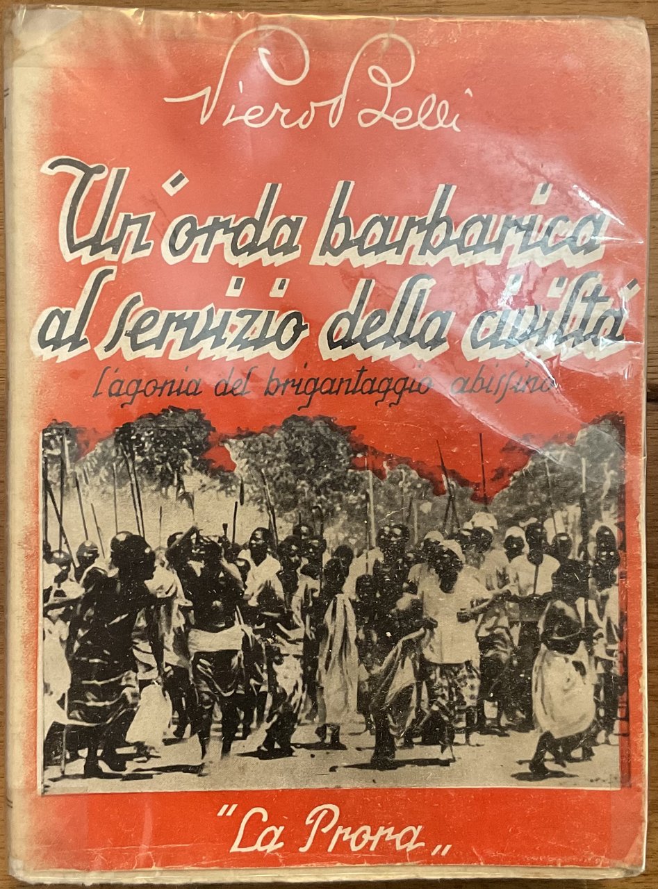 Un’orda barbarica al servizio della civiltà. L’agonia del brigantaggio abissino