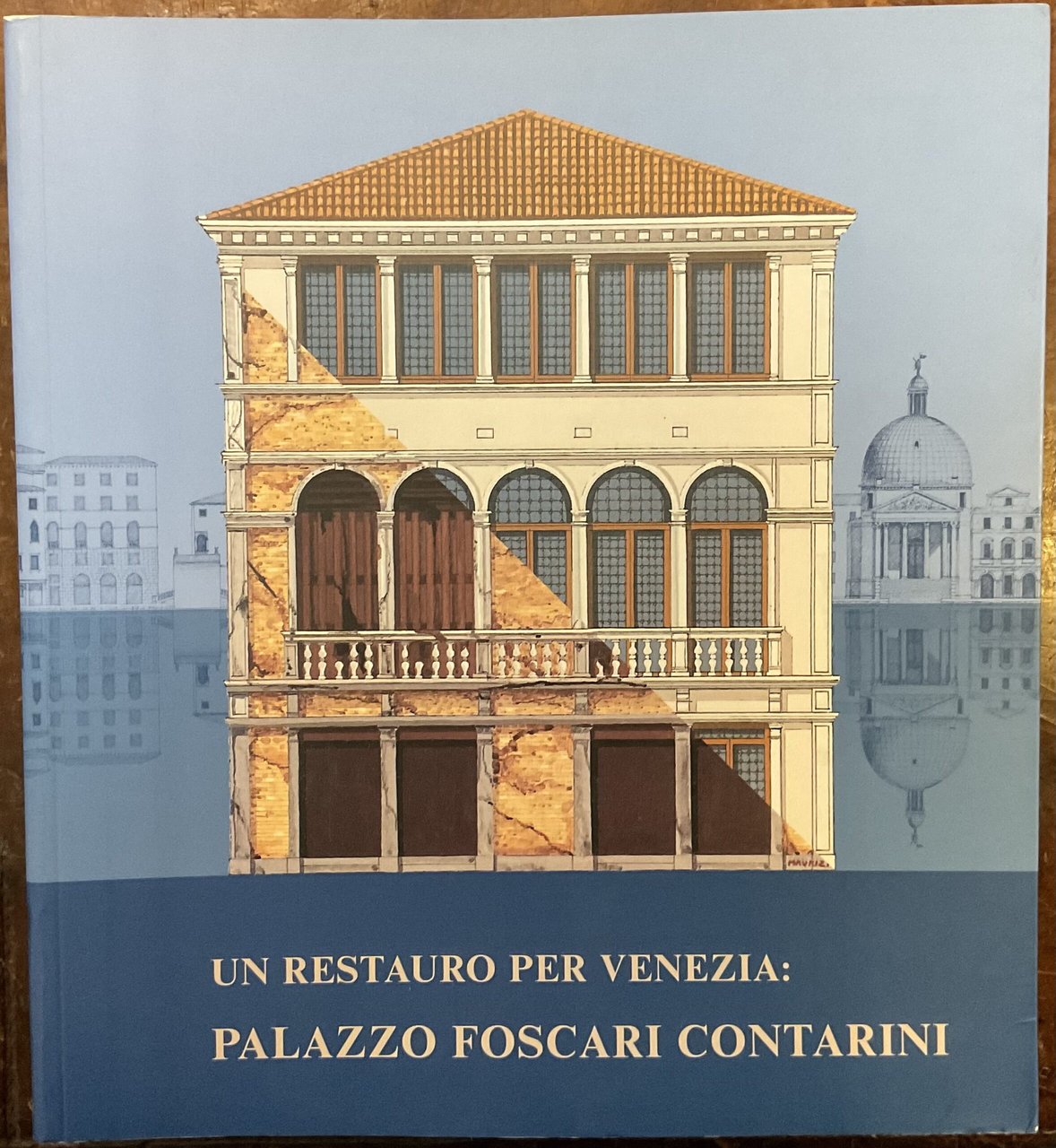 Un restauro per Venezia: Palazzo Foscari Contarin