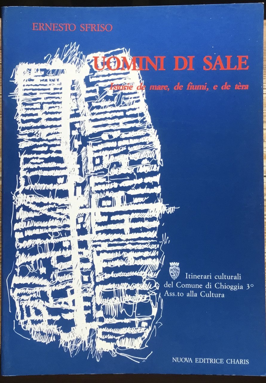 Uomini di sale. Istorie de mare, de fiumi, e de … | Immagine principale