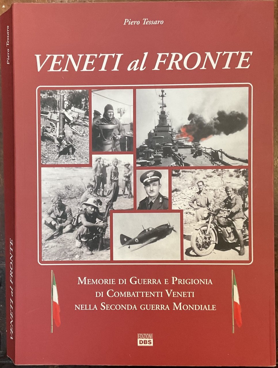 Veneti al fronte. Memorie di guerra e prigionia di combattenti …