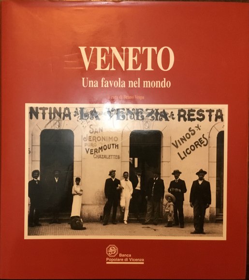 Veneto. Una favola nel mondo