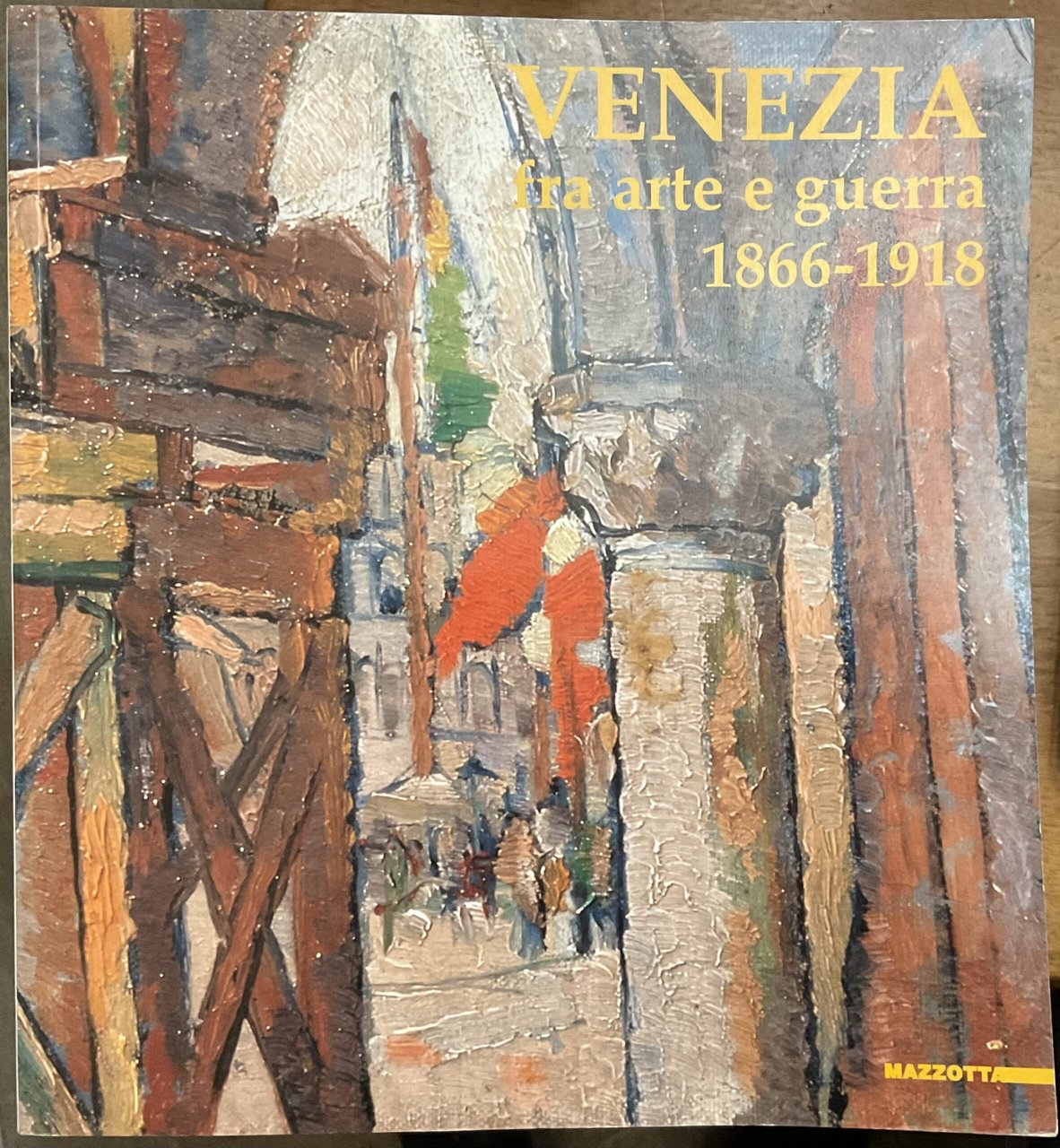 Venezia fra arte e guerra 1866-1918 | Immagine principale