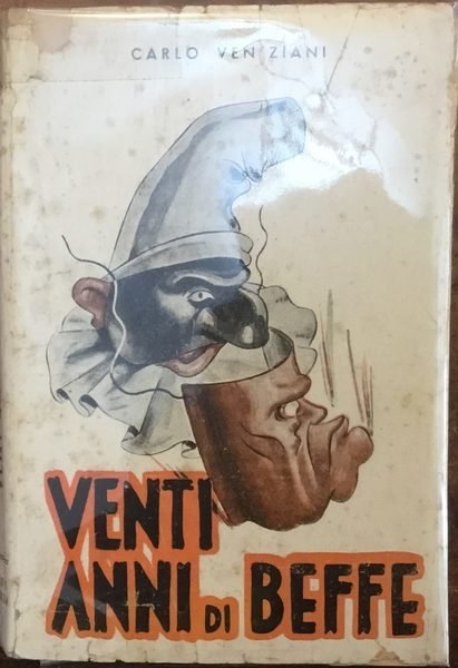 Venti anni di beffe. Questo era il fascismo