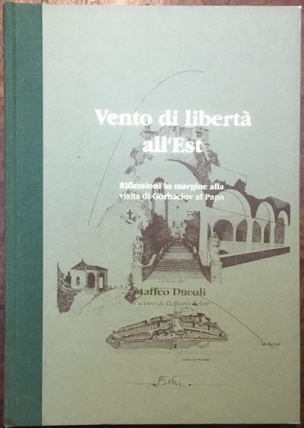 Vento di libertà all’est. Riflessioni in margine alla visita di …