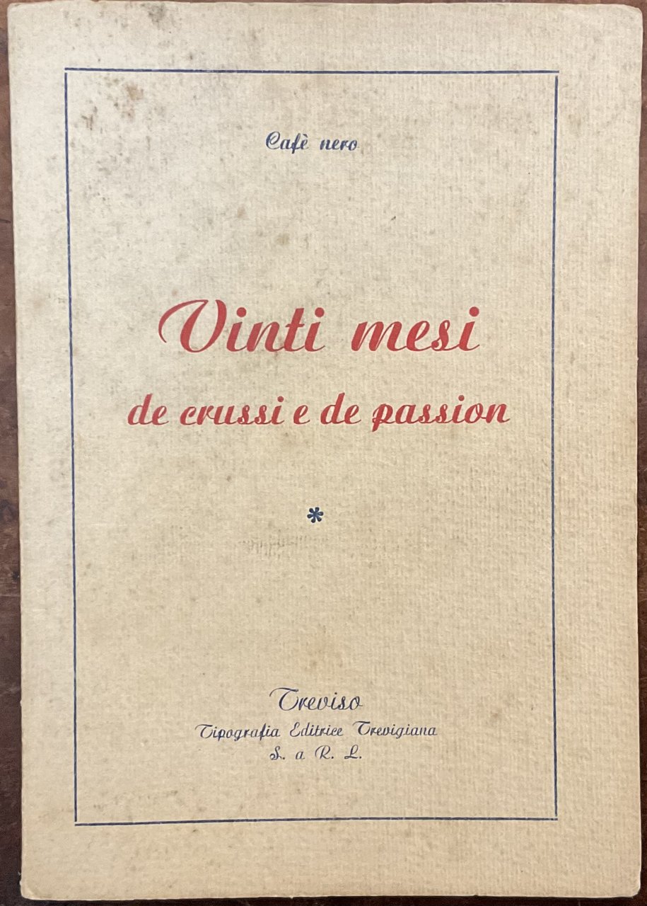 Vinti mesi de crussi e passion (Autografo)