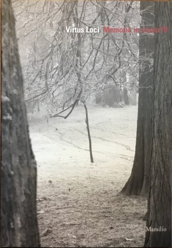 Virtus Loci. Memoria in corso IV