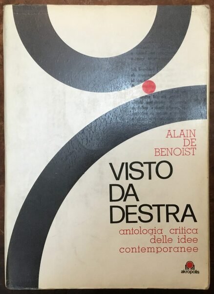 Visto da destra. Antologia critica delle idee contemporanee