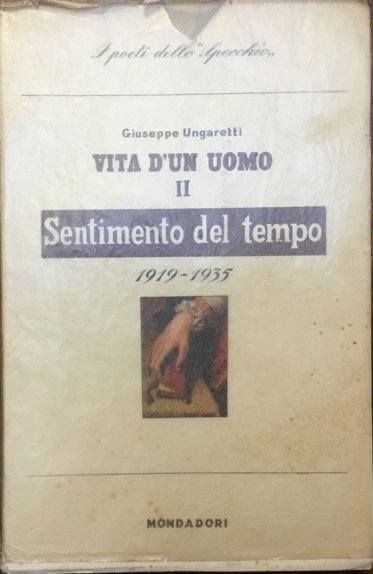 Vita di un uomo II. Sentimento del tempo, 1919-1935