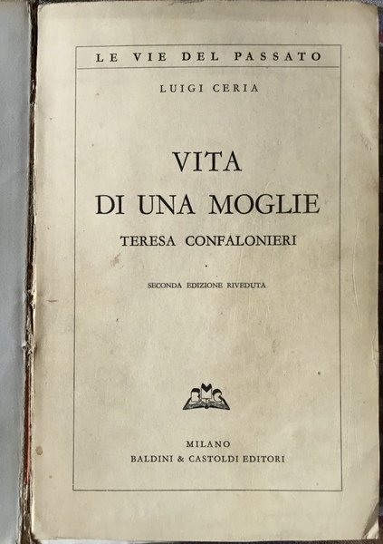 Vita di una moglie. Teresa Confalonieri