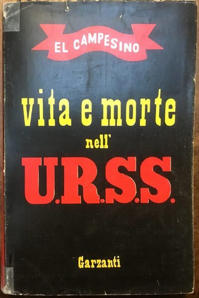 Vita e morte nell’URSS. Prima edizione