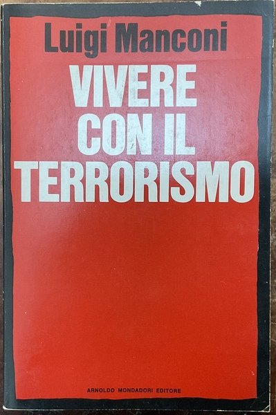Vivere con il terrorismo