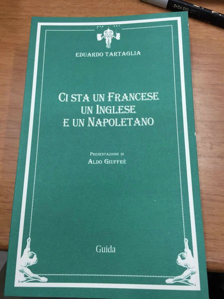 Ci sta un francese un inglese e un napoletano