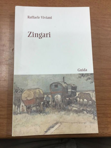 E Zingare. Zingari