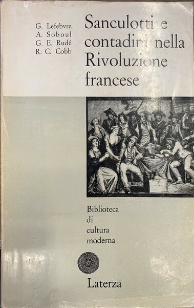 Sanculotti e contadini nella Rivoluzione francese.