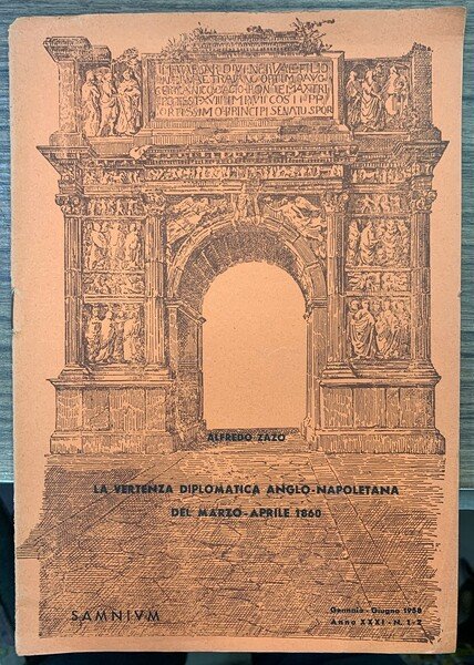 La vertenza diplomatica anglo napoletana de Marzo - Aprile 1860.