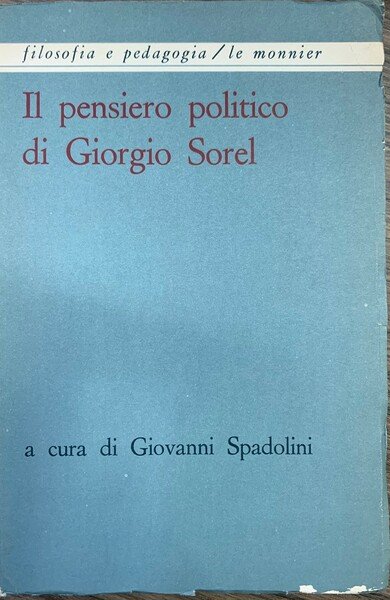 Il pensiero politico di Giorgio Sorel.