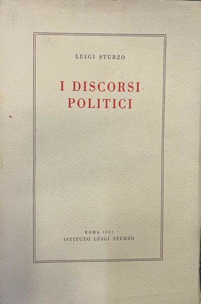 I discorsi politici.