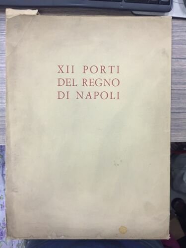 XII porti del Regno di Napoli