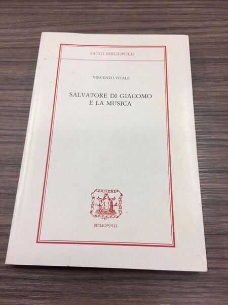 Salvatore Di Giacomo e la musica