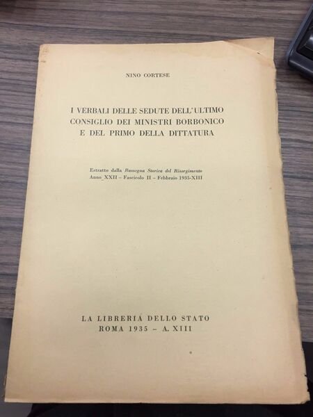 I verbali delle sedute dell'ultimo consiglio dei ministri borbonico e …