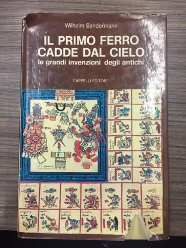 Il primo ferro cadde dal cielo