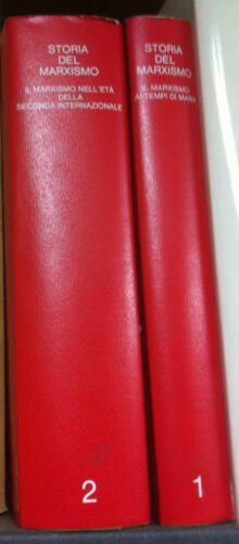Storia del Marxismo. 1. Il marxismo ai tempi di Marx