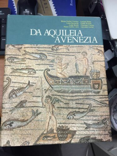 Da Aquileia a Venezia