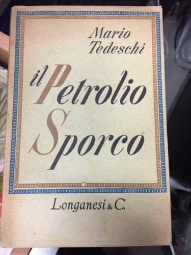 Il Petrolio Sporco