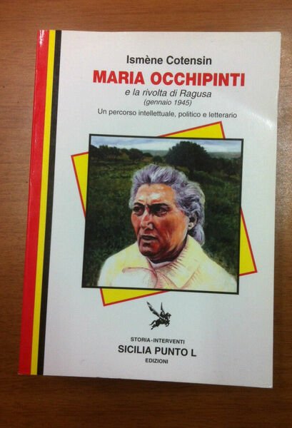 Maria Occhipinti e la rivolta di Ragusa. Gennaio 1945