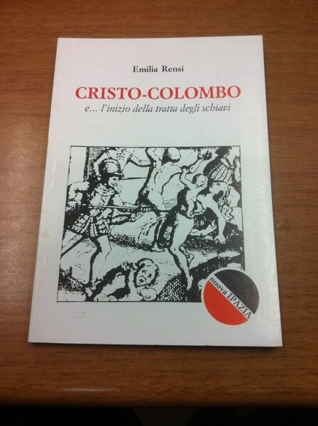 Cristo-Colombo e l'inizio della tratta degli schiavi