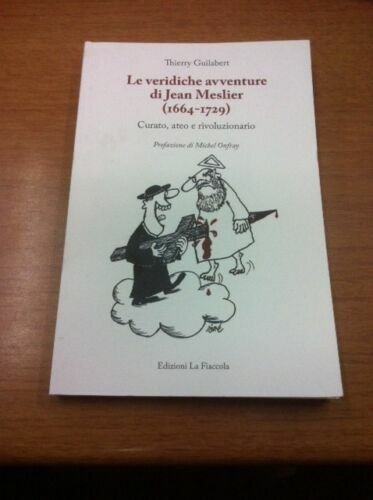 Le veridiche avventure di Jean Meslier