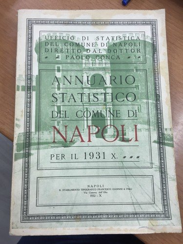 Annuario statistico del comune di Napoli per il 1931
