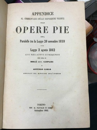 Appendice al commentario delle disposizioni vigenti sulle opere pie