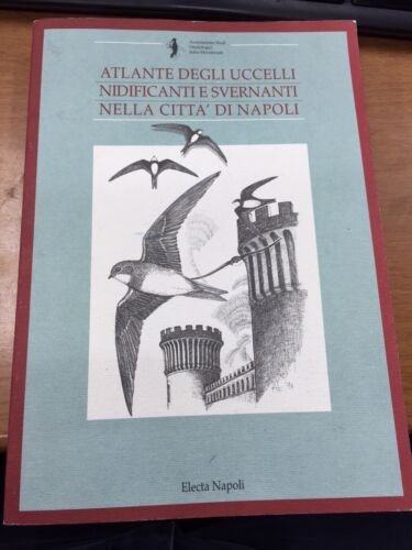 Atlante degli uccelli nidificanti e svernanti nella città di Napoli