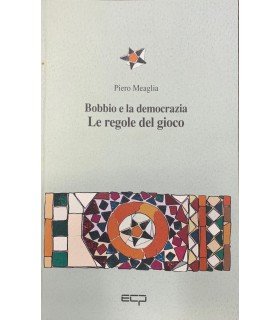 Bobbio e la democrazia. Le regole del gioco.