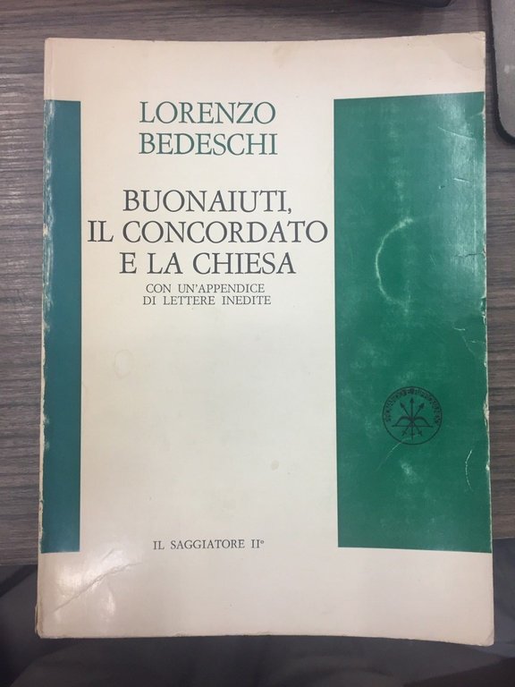 Buonaiuti, il concordato e la chiesa