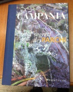 Campania. I Segreti dei parchi