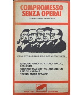 Compromesso senza operai.