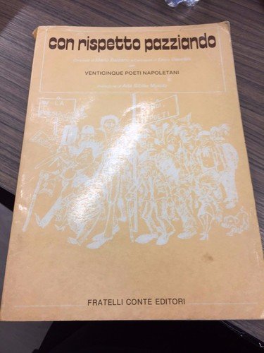 Con rispetto pazziando