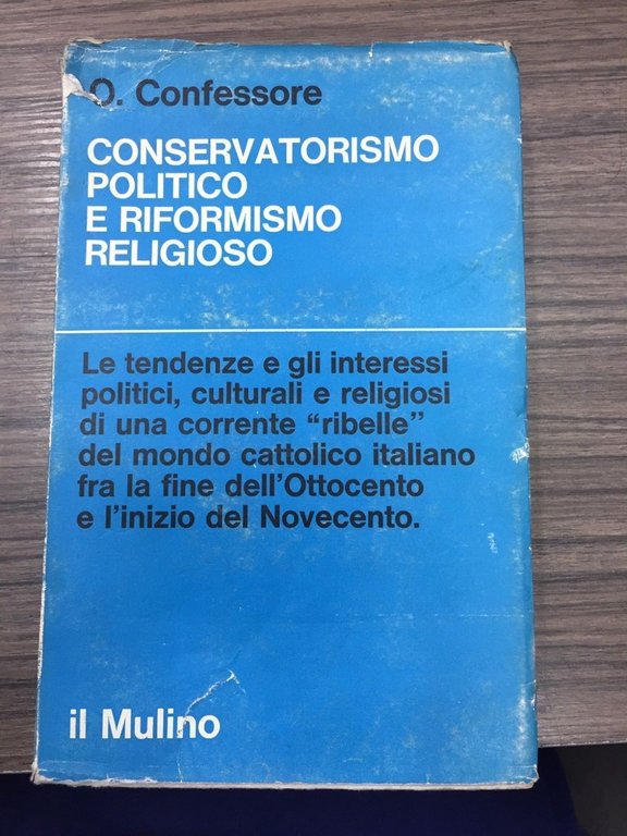 Conservatorismo politico e riformismo religioso