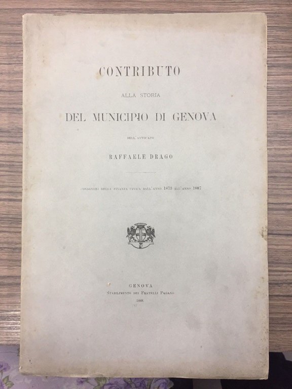 Contributo alla storia del Municipio di Genova