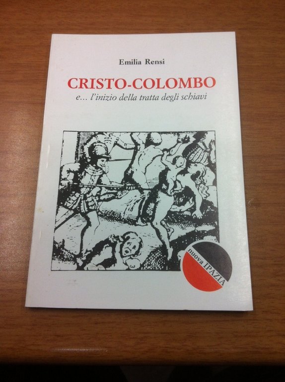 Cristo-Colombo e l'inizio della tratta degli schiavi