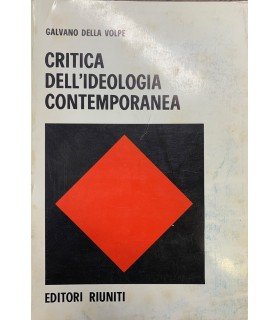 Critica dell'ideologia contemporanea.
