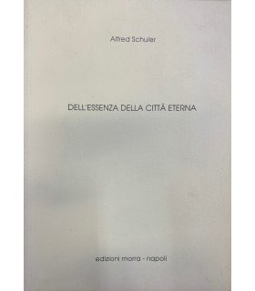 Dell'essenza della città eterna.