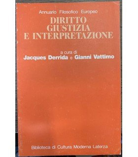 Diritto giustizia e interpretazione.