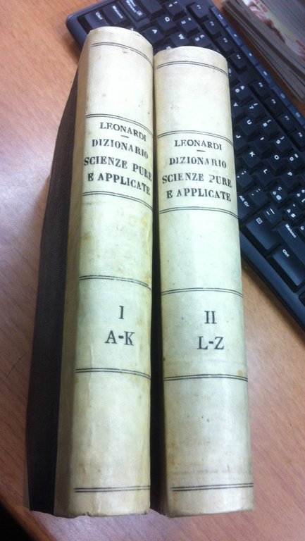 Dizionario illustrato delle scienza pure e applicate. Supplemento gratuito alla …