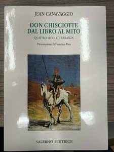 Don Chisciotte dal libro al mito