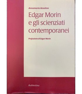 Edgar Morin e gli scienziati contemporanei.