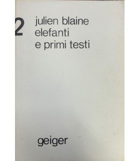 Elefanti e primi testi.